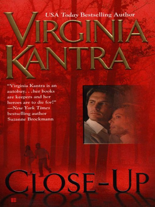 Title details for Close Up by Virginia Kantra - Available